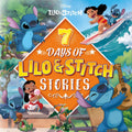 Disney Lilo & Stitch: 7 Days of Lilo & Stitch Stories (140 illustrated pages)